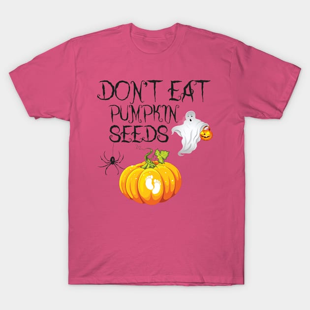 Dont Eat Pumpkin Seeds Maternity, Pumpkin Maternity Shirt, Funny Maternity Shirts, Halloween Maternity Shirt, Pregnancy Announcement, T-Shirt by irenelopezz